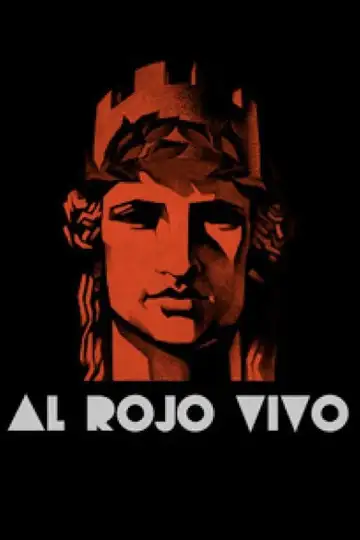 Al rojo vivo Ver Online Castellano • veroTV