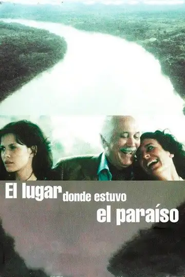 El lugar donde estuvo el paraíso veroTV Online • Pelicula Completa