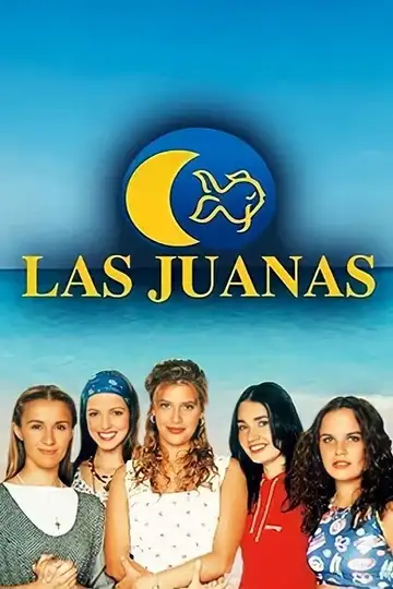 Las Juanas Ver Online Castellano • veroTV