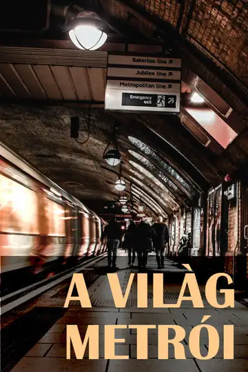 Subways of the World Ver Online Castellano • veroTV