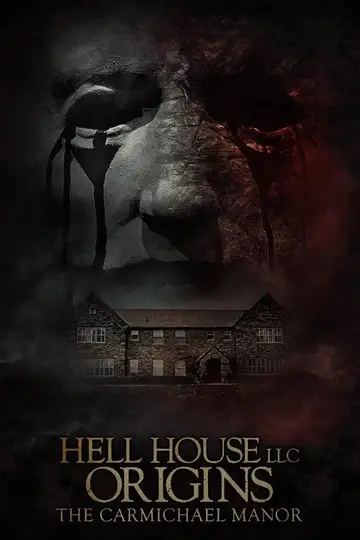 Hell House LLC Origins: The Carmichael Manor veroTV Online • Pelicula Completa