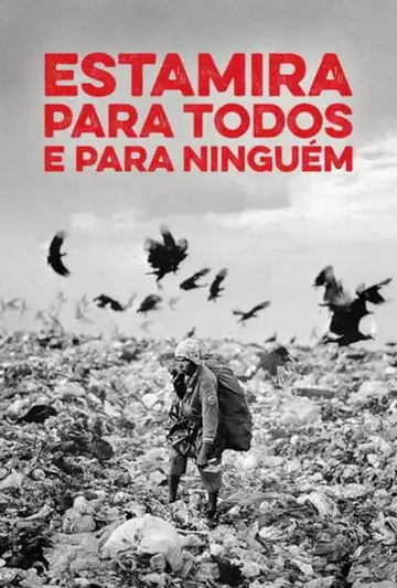 Estamira Para Todos E Para Ninguém veroTV Online • Pelicula Completa