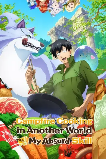 Campfire Cooking in Another World with My Absurd Skill Ver Online Castellano • veroTV