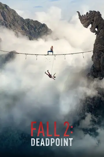 Fall 2: Deadpoint veroTV Online • Pelicula Completa