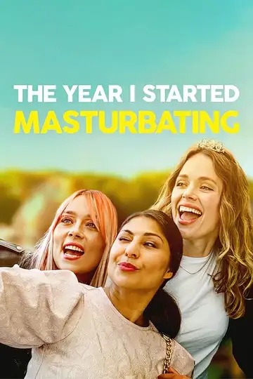 El año en que empecé a masturbarme veroTV Online • Pelicula Completa