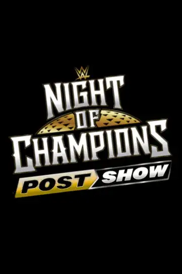 WWE Night of Champions 2026 - PostShow veroTV Online • Pelicula Completa