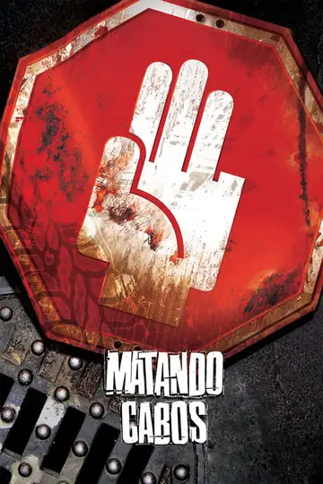 Matando Cabos veroTV Online • Pelicula Completa