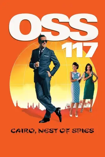 OSS 117: El Cairo, nido de espías veroTV Online • Pelicula Completa