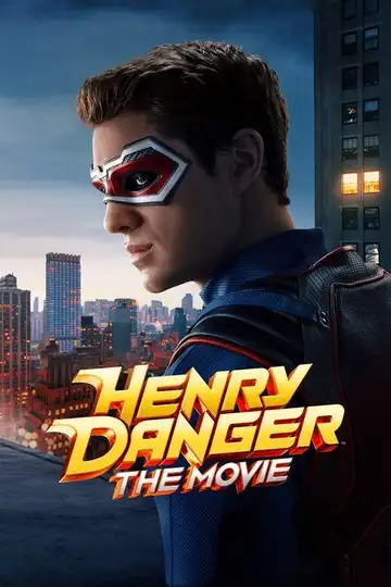 Henry Danger: La película veroTV Online • Pelicula Completa