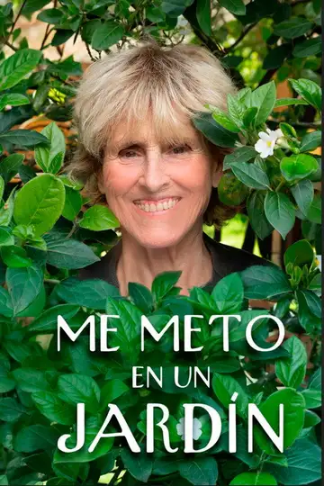Me Meto En Un Jardín Ver Online Castellano • veroTV