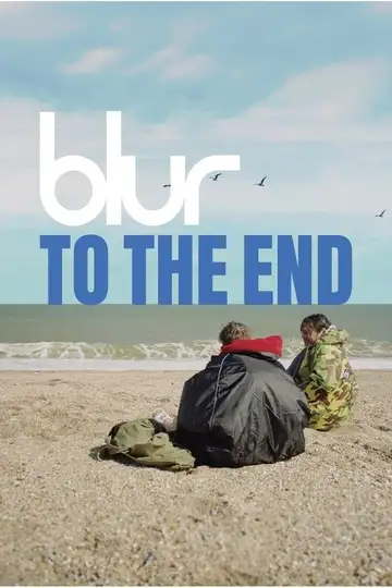 blur: To the End veroTV Online • Pelicula Completa