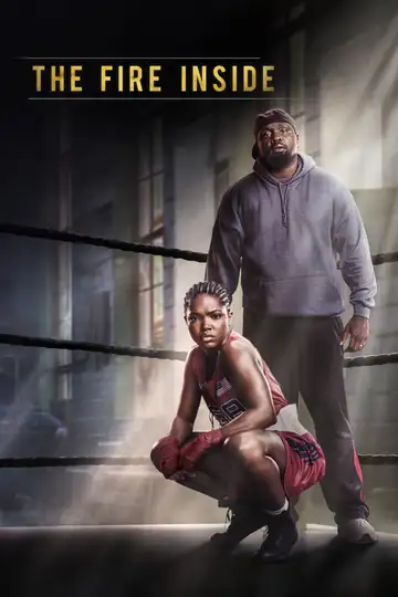 The Fire Inside veroTV Online • Pelicula Completa