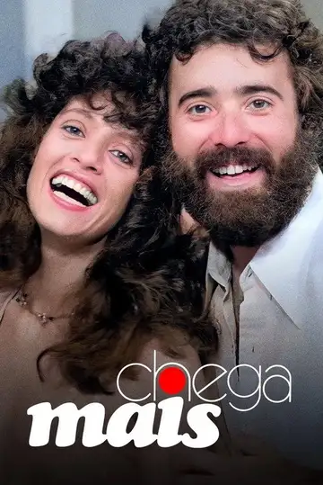 Chega Mais Ver Online Castellano • veroTV