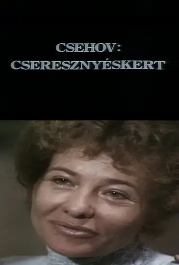 Cseresznyéskert veroTV Online • Pelicula Completa