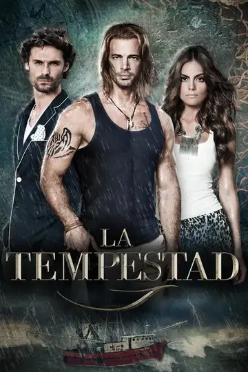 La Tempestad Ver Online Castellano • veroTV