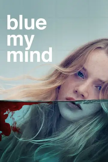 Blue My Mind veroTV Online • Pelicula Completa