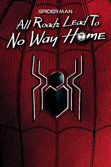 Spider-Man: Todos los caminos conducen a No Way Home veroTV Online • Pelicula Completa