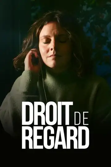 Droit de regard veroTV Online • Pelicula Completa