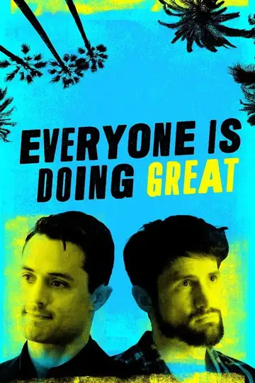 Everyone Is Doing Great Ver Online Castellano • veroTV