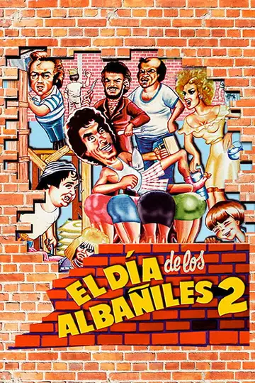 El Dia de los Albañiles 2 veroTV Online • Pelicula Completa