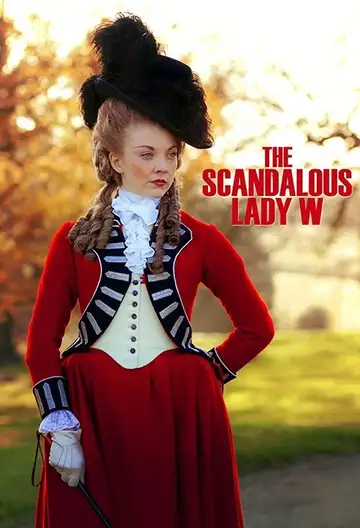 The Scandalous Lady W veroTV Online • Pelicula Completa
