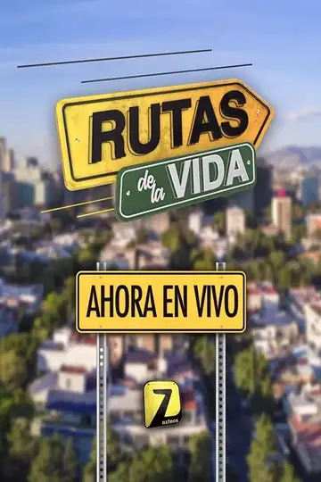 Rutas de la vida Ver Online Castellano • veroTV