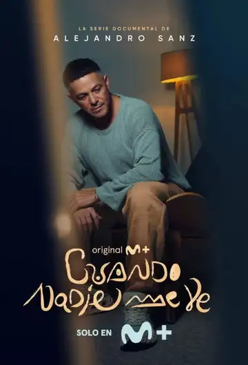 Alejandro Sanz: Cuando nadie me ve Ver Online Castellano • veroTV