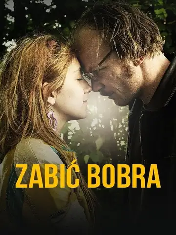 Zabić bobra veroTV Online • Pelicula Completa
