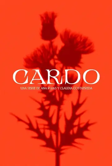 Cardo Ver Online Castellano • veroTV