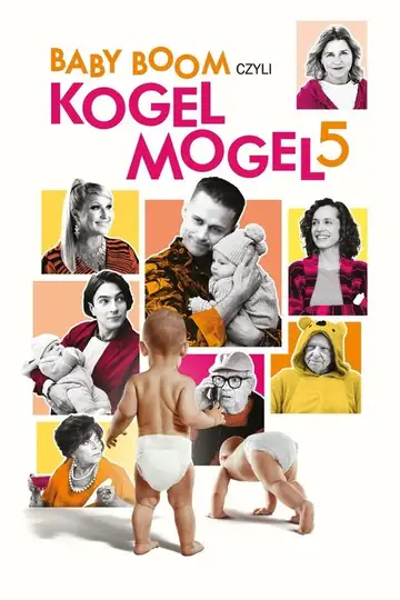Ver Baby boom czyli Kogel mogel 5 película completa online en español