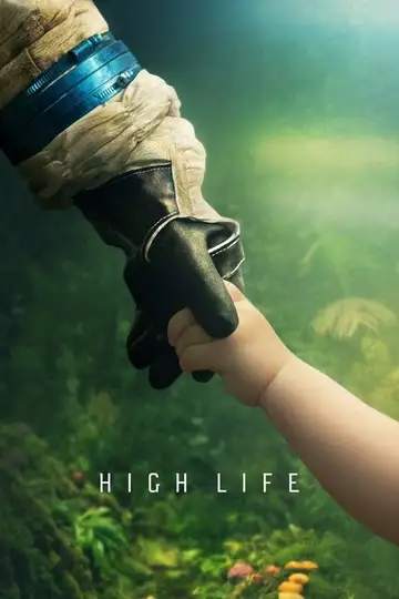 High Life veroTV Online • Pelicula Completa