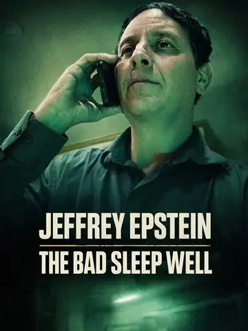 Jeffrey Epstein: The Bad Sleep Well veroTV Online • Pelicula Completa