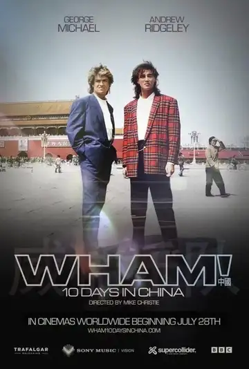 Wham! 10 Days in China veroTV Online • Pelicula Completa