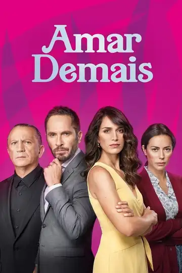 Amar Demais Ver Online Castellano • veroTV