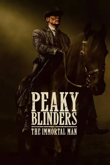 Peaky Blinders: El hombre inmortal veroTV Online • Pelicula Completa
