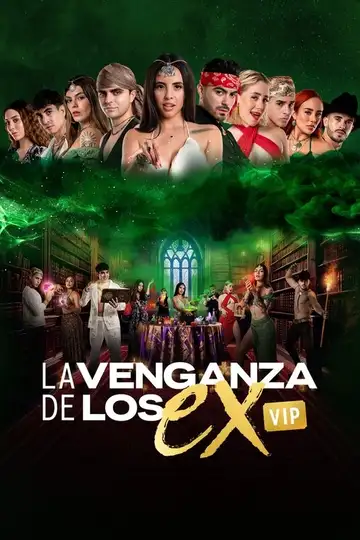 La Venganza de los Ex VIP Ver Online Castellano • veroTV