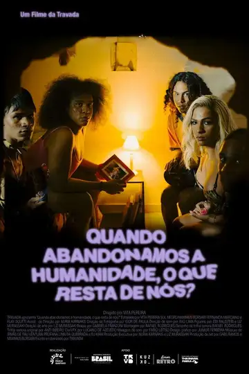 Quando abandonamos a humanidade, o que resta de nós? veroTV Online • Pelicula Completa