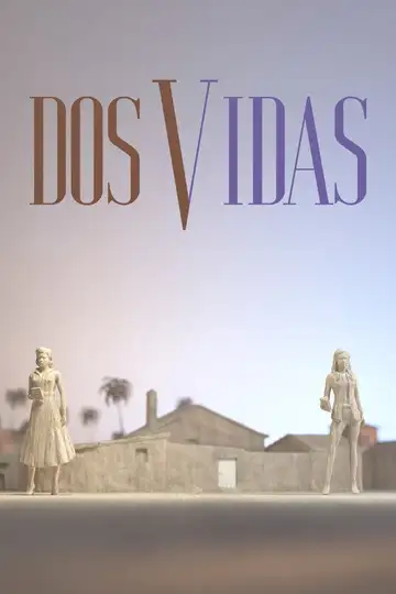 Dos vidas Ver Online Castellano • veroTV