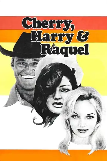 Cherry, Harry & Raquel! veroTV Online • Pelicula Completa