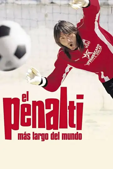 El penalti más largo del mundo veroTV Online • Pelicula Completa