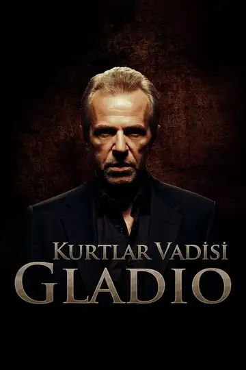 Kurtlar Vadisi: Gladio veroTV Online • Pelicula Completa