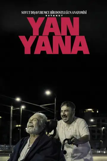 Soyut Dışavurumcu Bir Dostluğun Anatomisi Veyahut Yan Yana veroTV Online • Pelicula Completa