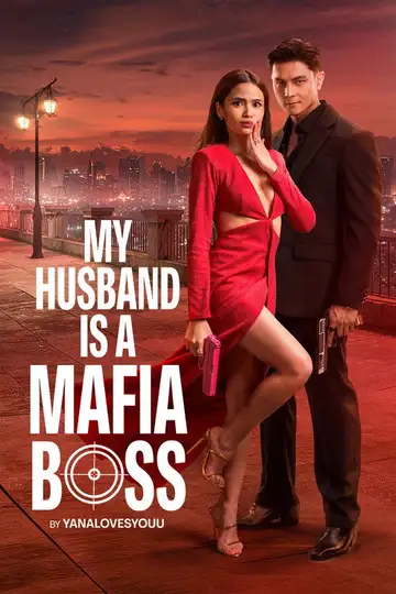 My Husband Is a Mafia Boss Ver Online Castellano • veroTV