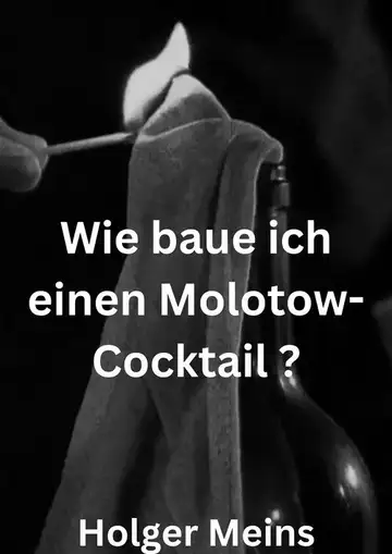 Wie baue ich einen Molotow-Cocktail ? veroTV Online • Pelicula Completa