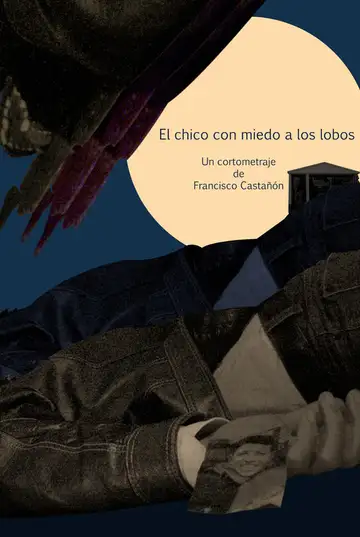 El chico con miedo a los lobos veroTV Online • Pelicula Completa