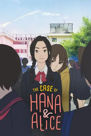 El caso de Hana y Alice veroTV Online • Pelicula Completa