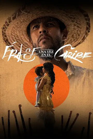 Érase una vez en el Caribe veroTV Online • Pelicula Completa