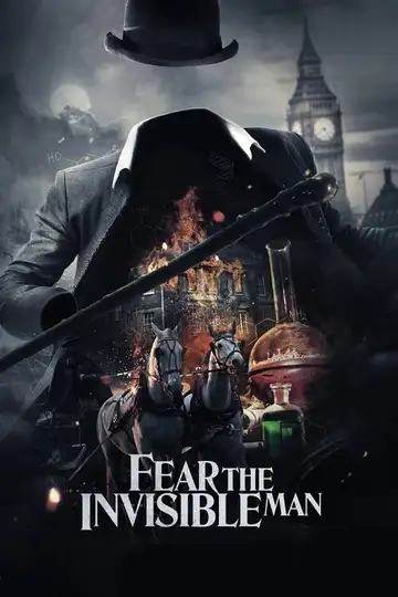 Fear the Invisible Man veroTV Online • Pelicula Completa