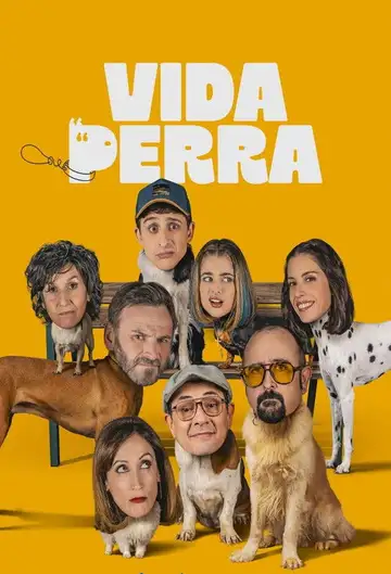 Vida perra Ver Online Castellano • veroTV