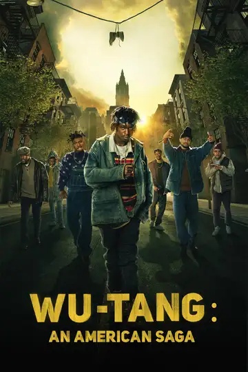 Wu-Tang: An American Saga Ver Online Castellano • veroTV